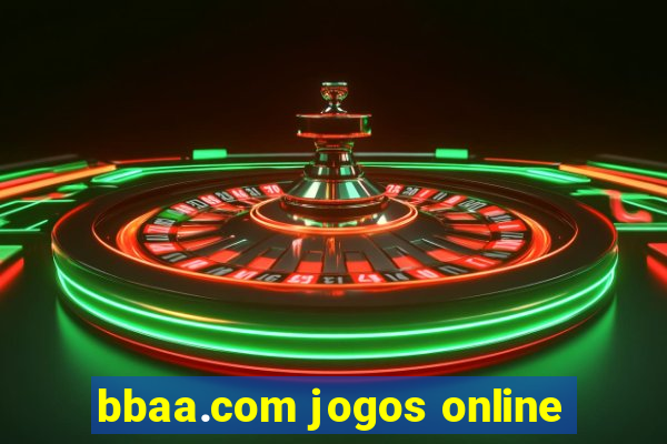 bbaa.com jogos online